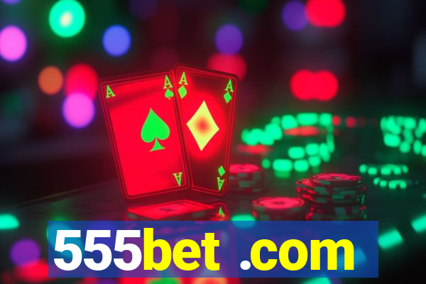 555bet .com